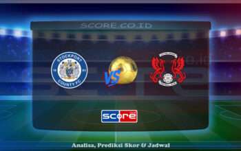 Prediksi Skor Stockport County FC vs Leyton Orient London 15 Mei 2025