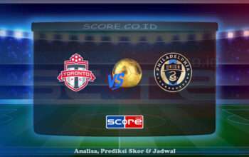 Prediksi Skor Toronto FC vs Philadelphia Union 29 Mei 2025