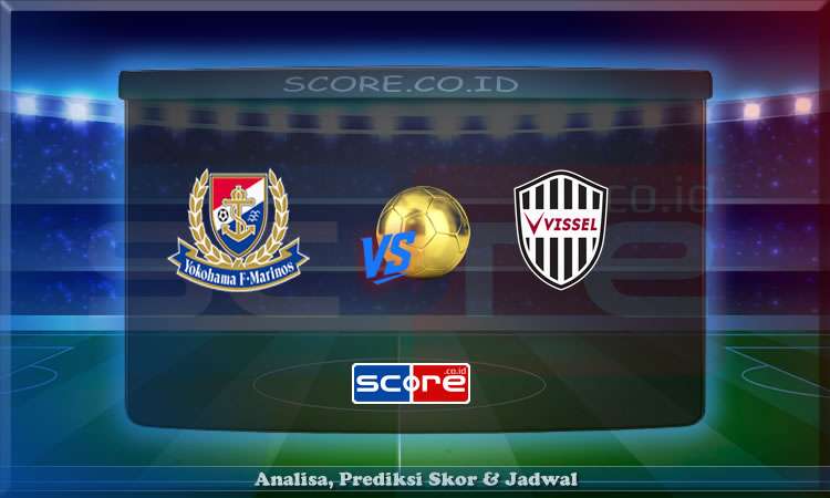 Prediksi Skor Yokohama F. Marinos vs Vissel Kobe 21 Mei 2025