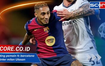 Rating pemain fc barcelona vs inter milan Ulasan Pertandingan