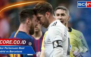 Rekor Pertemuan Real Madrid vs Barcelona Sepanjang Sejarah Klub Ini
