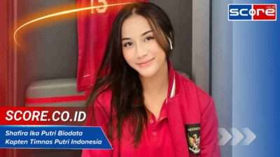 Shafira Ika Putri Biodata Kapten Timnas Putri Indonesia Lengkap
