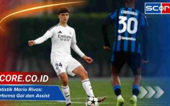 Statistik Mario Rivas: Performa Gol dan Assist di Pertandingan
