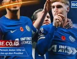 Susunan Pemain Aston Villa vs Chelsea: Line-up dan Prediksi