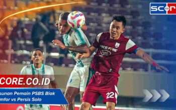 Susunan Pemain PSBS Biak Numfor vs Persis Solo: Formasi Utama