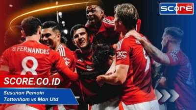 Susunan Pemain Tottenham vs Man Utd Final Europa League 2025