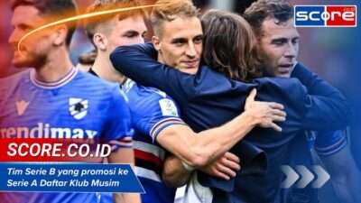 Tim Serie B Yang Promosi Ke Serie A