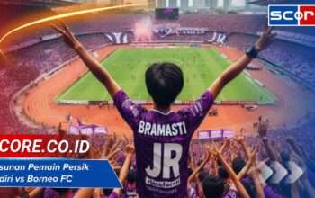 Susunan Pemain Persik Kediri vs Borneo FC: Taktik Jitu