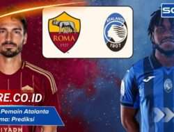 Susunan Pemain Atalanta vs AS Roma: Prediksi Formasi Terbaik Hari Ini