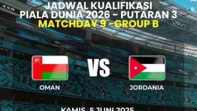 Prediksi Skor Oman vs Jordan Matchday 5 Kualifikasi Piala Dunia 2025, 5 Juni 2025