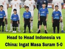 Head to Head Indonesia vs China: Ingat Masa Suram 5-0 Oleh The Dragons