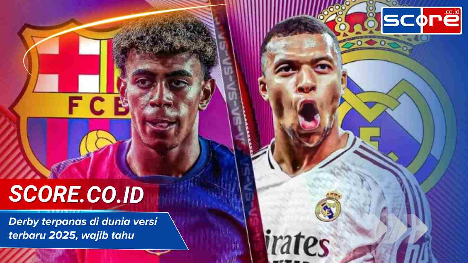 Derby terpanas di dunia versi terbaru 2025, wajib tahu