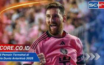 Gaji Pemain Termahal Piala Dunia Antarklub 2025