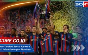 Kapan Terakhir Barca Juara La Liga? Inilah Kenangan Manisnya
