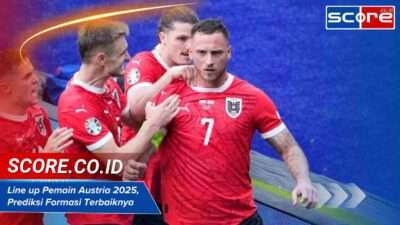 Line up Pemain Austria 2025, Prediksi Formasi Terbaiknya