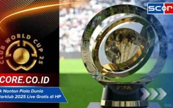 Link Nonton Piala Dunia Antarklub 2025 Live Gratis di HP