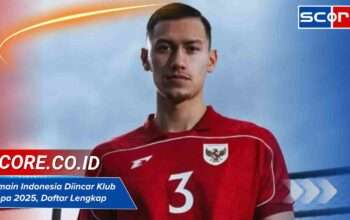 Pemain Indonesia Diincar Klub Eropa 2025, Daftar Lengkap