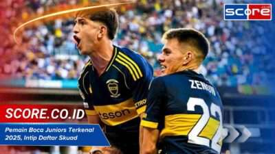 Pemain Boca Juniors Terkenal 2025