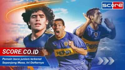 Pemain boca juniors terkenal Sepanjang Masa, Ini Daftarnya