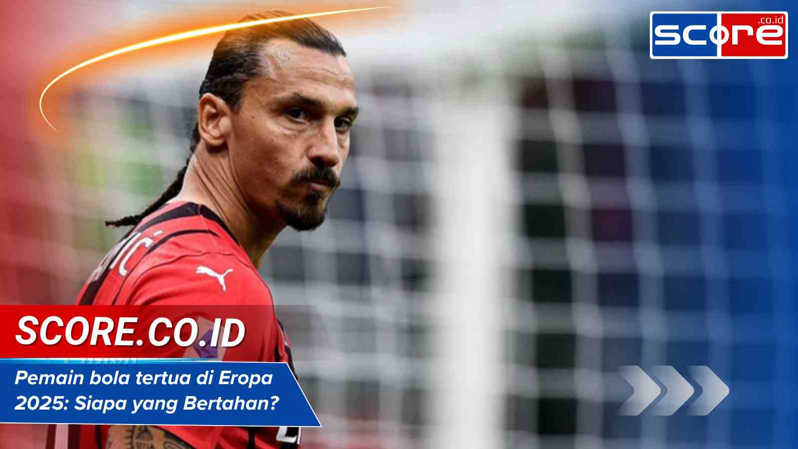 Pemain Bola Tertua Di Eropa 2025