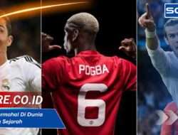 Pemain Termahal Di Dunia Sepanjang Sejarah, Update 2025