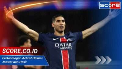 Pertandingan Achraf Hakimi: Jadwal dan Hasil di Tahun 2025