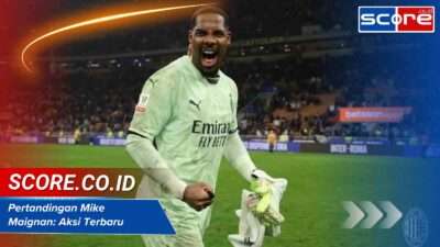 Pertandingan Mike Maignan: Aksi Terbaru yang Mengesankan