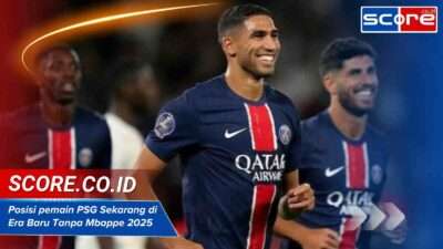 Posisi pemain PSG Sekarang di Era Baru Tanpa Mbappe 2025