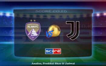 Prediksi Skor Al Ain vs Juventus 19 Juni 2025