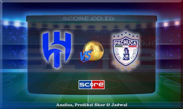Prediksi Skor Al Hilal vs Pachuca 27 Juni 2025