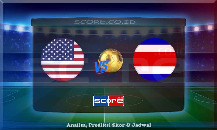 Prediksi Skor Amerika Serikat vs Kosta Rika 30 Juni 2025