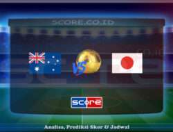 Prediksi Skor Australia vs Jepang 5 Juni 2025