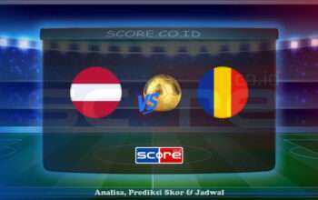Prediksi Skor Austria vs Romania 8 Juni 2025