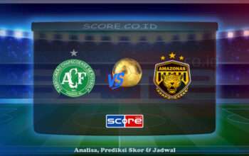 Prediksi Skor Chapecoense vs Amazonas FC 3 Juni 2025