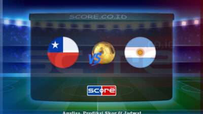 Prediksi Skor Chile vs Argentina 6 Juni 2025