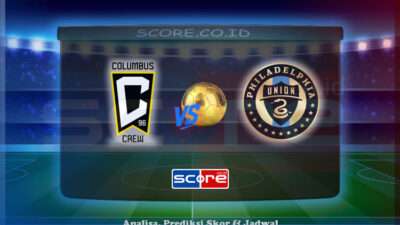 Prediksi Skor Columbus Crew vs Philadelphia Union 30 Juni 2025
