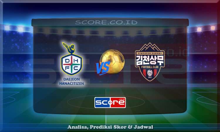Prediksi Skor Daejeon Citizen vs Gimcheon Sangmu 18 Juni 2025