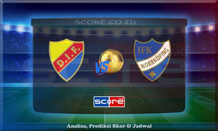 Prediksi Skor Djurgarden vs Norrkoping 1 Juli 2025