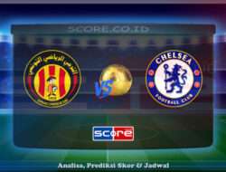 Prediksi Skor Esperance Tunis vs Chelsea 25 Juni 2025