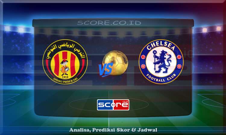Prediksi Skor Esperance Tunis vs Chelsea 25 Juni 2025