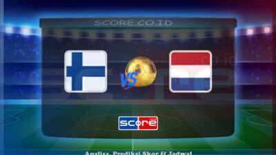 Prediksi Skor Finlandia vs Belanda 8 Juni 2025