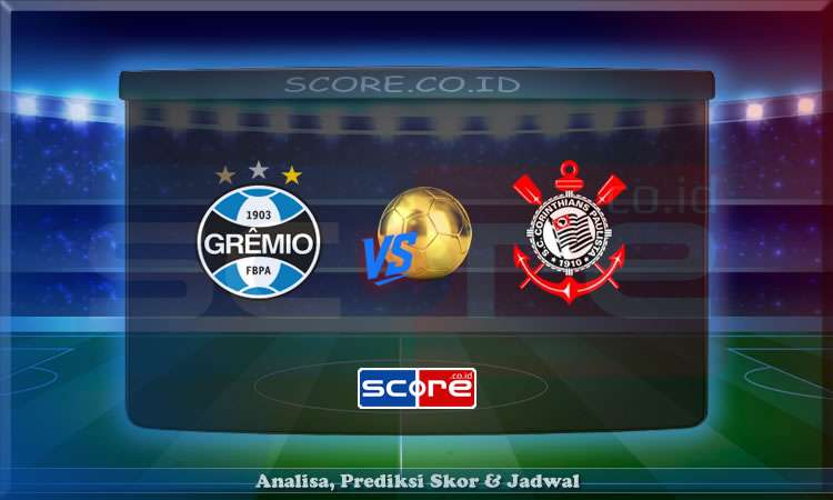 Prediksi Skor Gremio vs Corinthians 13 Juni 2025