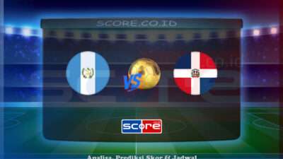 Prediksi Skor Guatemala vs Republik Dominika 7 Juni 2025