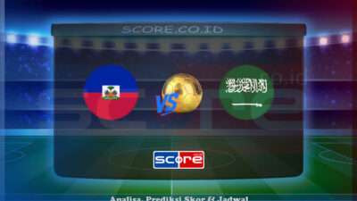 Prediksi Skor Haiti vs Arab Saudi 16 Juni 2025