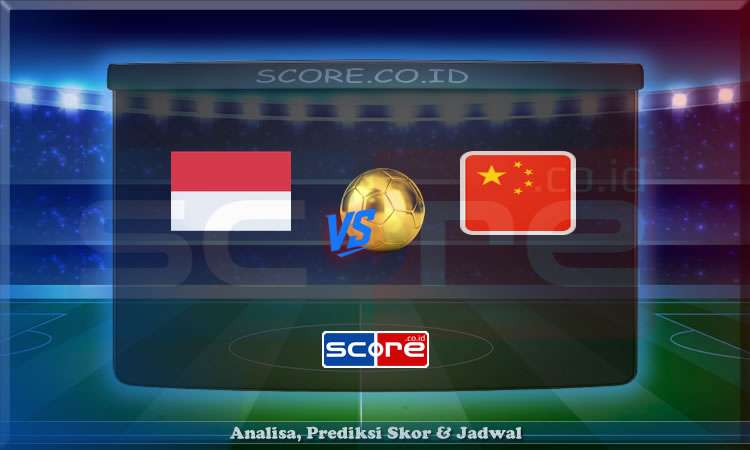 Prediksi Skor Indonesia vs China 5 Juni 2025