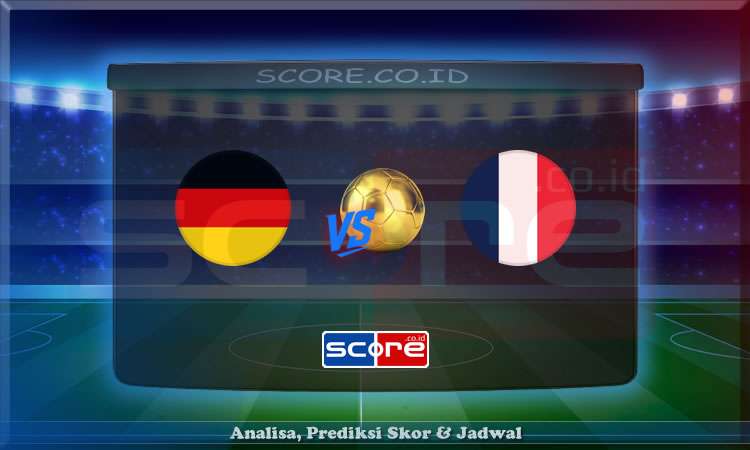 Prediksi Skor Jerman vs Prancis 8 Juni 2025