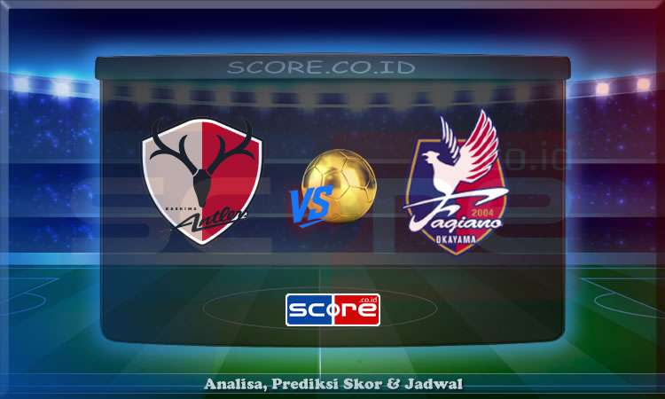 Prediksi Skor Kashima Antlers vs Fagiano Okayama 28 Juni 2025