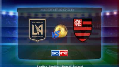 Prediksi Skor Los Angeles FC vs CR Flamengo RJ 25 Juni 2025