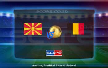 Prediksi Skor Makedonia Utara vs Belgia 7 Juni 2025
