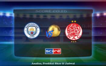 Prediksi Skor Manchester City vs Wydad Casablanca 18 Juni 2025